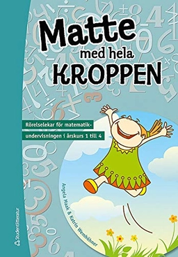Matte med hela kroppen; Angela Maak, Katrin Wemhöhner; 2012