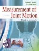 Measurement of joint motion : a guide to goniometry; Cynthia C. Norkin; 2009
