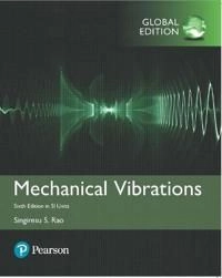 Mechanical vibrations; S. S. Rao; 2018
