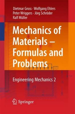 Mechanics of materials-formulas and problems; Dietmar Gross; 2017