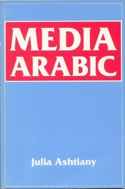 Media Arabic; Julia Ashtiany; 1993