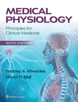 Medical physiology; Rodney A. Rhoades, David R. Bell; 2023