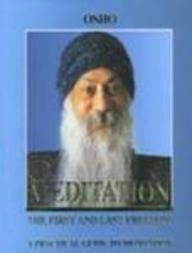 Meditation, the First and Last Freedom; Bhagwan Shree Rajneesh; 1993
