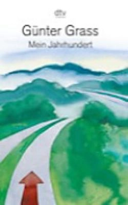 Mein Jahrhundert; Günter Grass; 2015