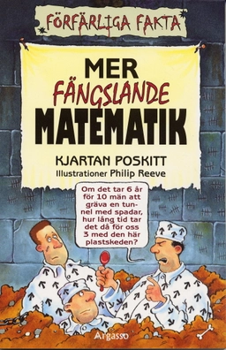 Mer fängslande matematik; Kjartan Poskitt; 2006