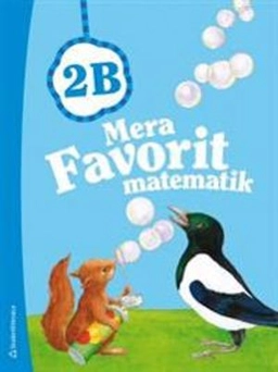 Mera Favorit matematik 2B - Elevpaket (Bok+ digital produkt); Katariina Asikainen, Sirpa Haapaniemi, Sirpa Mörsky, Arto Tikkanen, Juha Voima; 2013