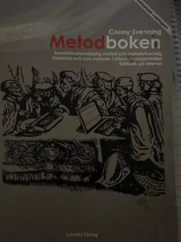 Metodboken : [samhällsvetenskaplig metod och metodutveckling : klassiska och nya metoder i informationssamhället : källkritik på Internet]; Conny Svenning; 2003