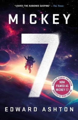 Mickey7; Edward Ashton; 2023