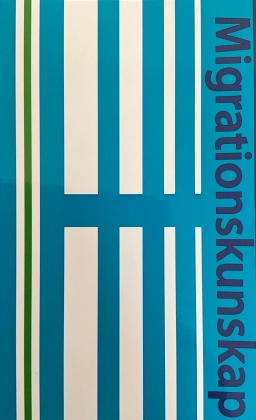 Migrationskunskap; Brittmari Ulvås Mårtenson; 2024