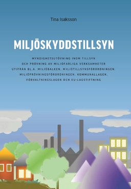Miljöskyddstillsyn; Tina Isaksson; 2024