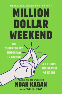 Million Dollar Weekend; Noah Kagan; 2024