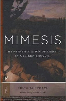 Mimesis : the representation of reality in Western literature; Erich Auerbach; 2013
