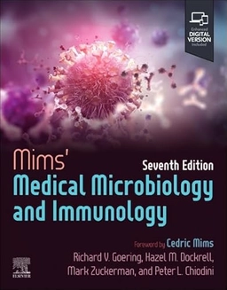 Mims' medical microbiology and immunology; Richard V. Goering; 2024