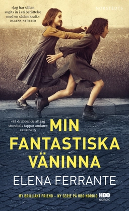 Min fantastiska väninna. Bok 1, Barndom och tonår; Elena Ferrante; 2018