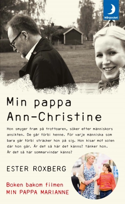 Min pappa Ann-Christine; Ester Roxberg; 2020