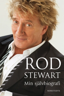 Min självbiografi; Rod Stewart; 2013