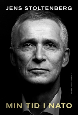 Min tid i Nato; Jens Stoltenberg; 2025