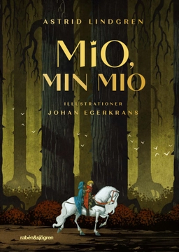 Mio, min Mio; Astrid Lindgren; 2020
