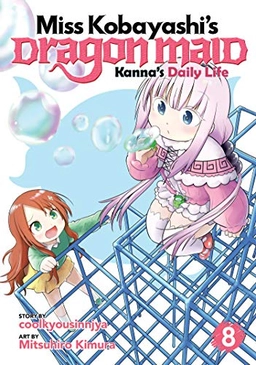 Miss Kobayashi's Dragon Maid: Kanna's Daily Life Vol. 8; Coolkyousinnjya; 2021
