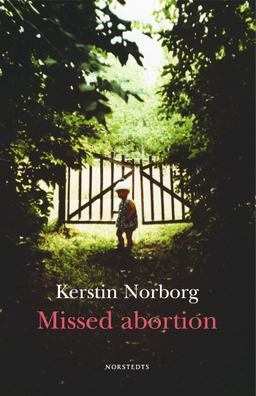 Missed abortion; Kerstin Norborg; 2005
