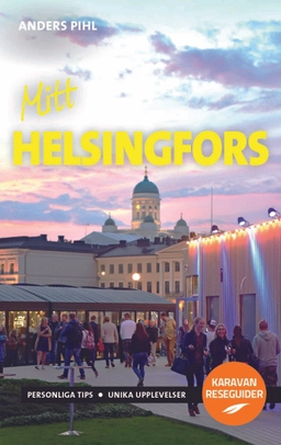 Mitt Helsingfors; Anders Pihl; 2017