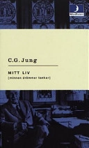 Mitt liv : (minnen, drömmar, tankar); C. G. Jung; 1999