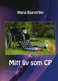 Mitt liv som CP; Maria Bjurström; 2015