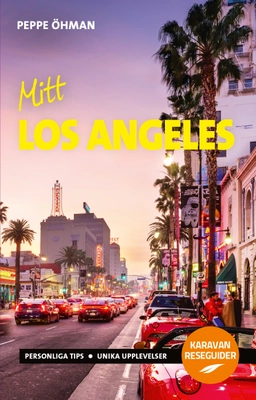 Mitt Los Angeles; Peppe Öhman; 2017