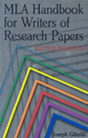 MLA handbook for writers of research papers; Joseph Gibaldi; 2003