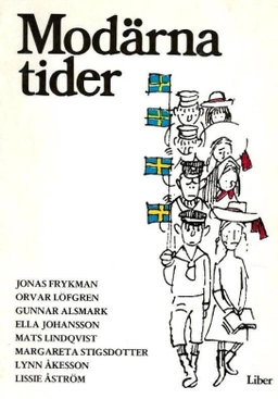 Modärna tider : vision och vardag i folkhemmet = [Modern times] : [visions and everyday culture in the welfare state]; Jonas Frykman; 1985