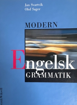 Modern Engelsk Grammatik; Jan Svartvik, Olof Sager; 2003
