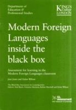Modern foreign languages inside the black box : Assessment for learning in the modern foreign languages classroom; Jane Jones; 2008