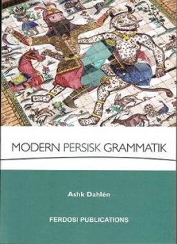 Modern persisk grammatik; Ashk Dahlén; 2017
