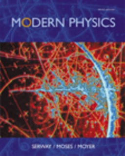Modern Physics; Raymond A. Serway; 2004
