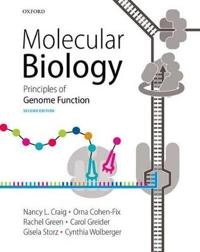 Molecular biology : principles of genome function; Nancy Lynn Craig, Orna Cohen-Fix, Rachel Green, Carol Greider, Gisela Storz, Cynthia Wolberger, Deborah Zies, Claire Burns; 2014