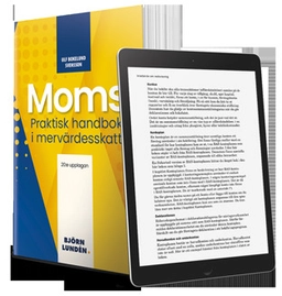 Moms : praktisk handbok i mervärdesskatt; Ulf Bokelund Svensson; 2022