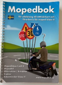 Mopedbok för utbildning till AM-körkort och förarbevis för moped klass II; Stig Hälludd; 2018