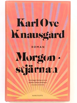 Morgonstjärnan; Karl Ove Knausgård; 2021