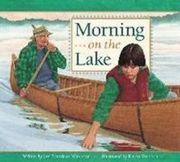Morning on the lake; Jan Bourdeau Waboose; 1999