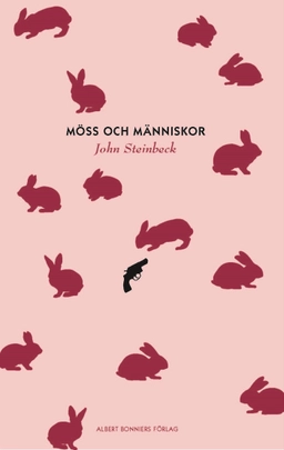 Möss och människor; John Steinbeck; 2016