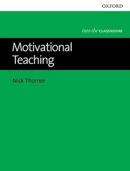 Motivational teaching; Nick Thorner; 2017