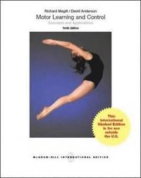 Motor learning and control : concepts and applications;  Richard A. Magill; 2014