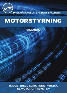 Motorstyrning; Paul Håkansson, Anders Sällberg; 2025