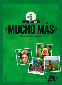 Mucho más åk 6 allt-i-ett-bok; Monika Knutagård; 2017
