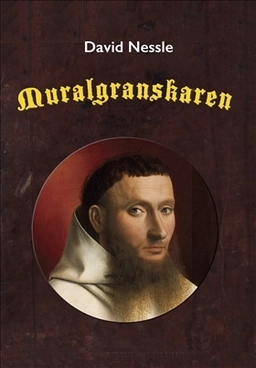Muralgranskaren; David Nessle; 2018