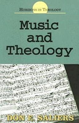 Music and theology; Don E. Saliers; 2007