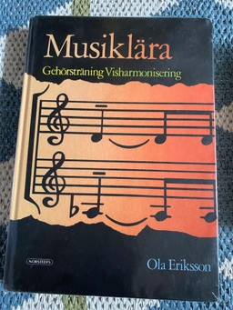 Musiklära, gehörsträning, visharmonisering; Ola Eriksson; 1996