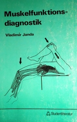Muskelfunktionsdiagnostik; Vladimir Janda Dödsbo; 1995