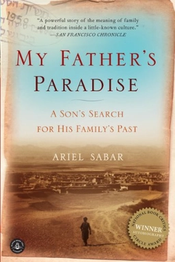 My Father's Paradise; Ariel Sabar; 2009