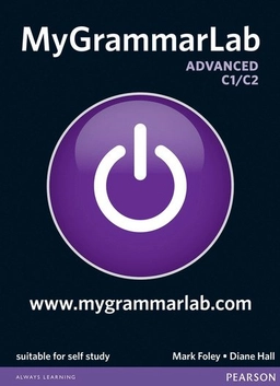 MyGrammarLab Advanced without Key and MyLab Pack; Mark Foley, Diane Hall; 2012